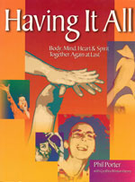 Books: Having It All: Body, Mind, Heart & Spirit Together Again at Last